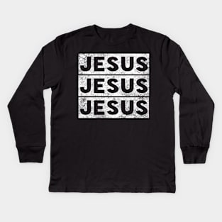 Jesus Jesus Jesus Name Funny Christian Kids Long Sleeve T-Shirt